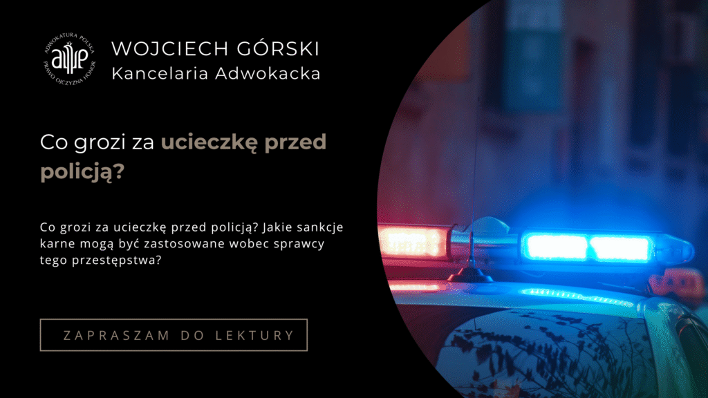 co grozi za ucieczkę przed policją