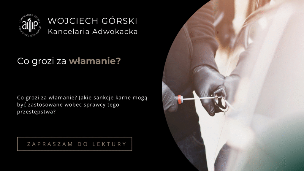 Co grozi za włamanie
